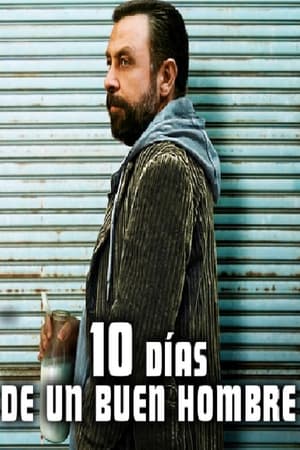 10 Días De Un Buen Hombre