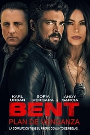 Bent, Plan De Venganza