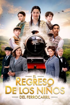 El Regreso De Los Niños Del Ferrocarril
