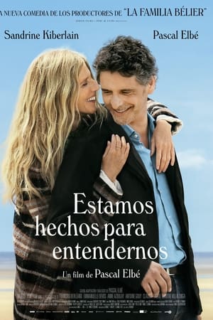 Estamos Hechos Para Entendernos