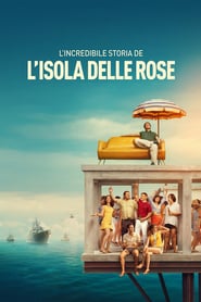 La Increíble Historia De La Isla De Las Rosas