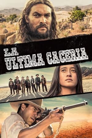 La última Cacería