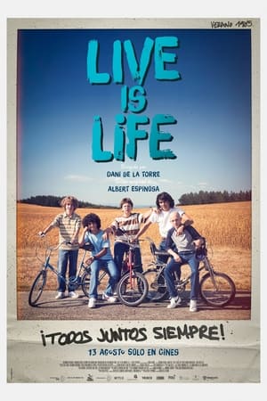 Live Is Life: La Gran Aventura