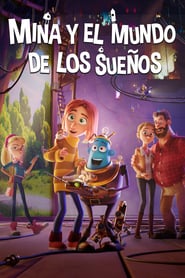 Mina Y El Mundo De Los Sueños