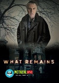What Remains