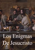 Los Enigmas De Jesucristo