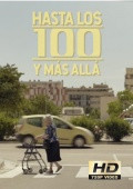 Hasta Los 100 Y Mas Alla
