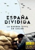 Espana Dividida La Guerra Civil En Color