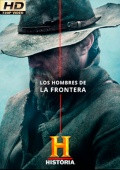 Los Hombres De La Frontera Temporada 1 [HDTV 720p][Cap.101 104][AC3 5.1 Castellano]
