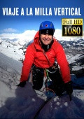 Viaje A La Milla Vertical