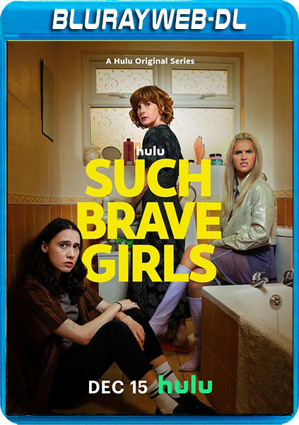 Such Brave Girls