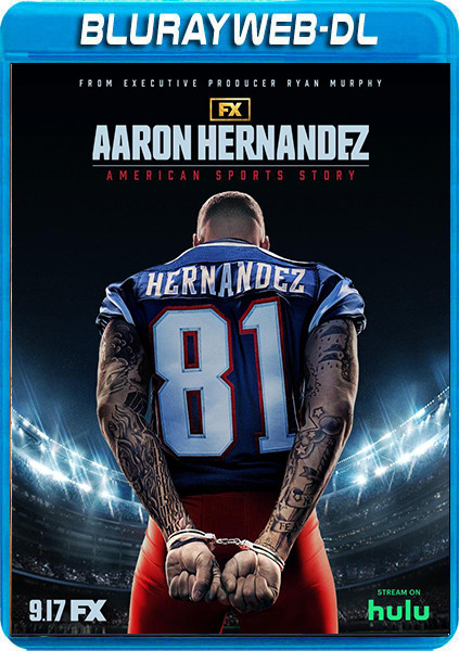 American Sports Story Aaron Hernandez