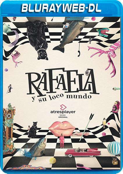 Rafaela Y Su Loco Mundo