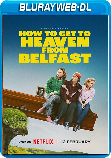 Como Llegar Al Cielo Desde Belfast