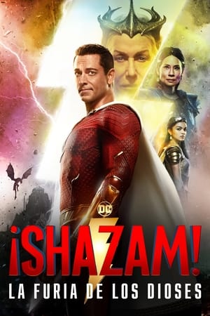 ¡Shazam! La Furia De Los Dioses