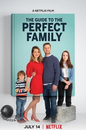 The Guide To The Perfect Family