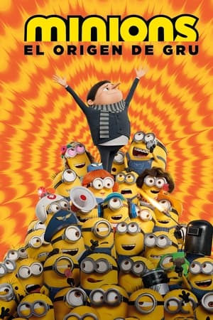 Minions: El origen de Gru