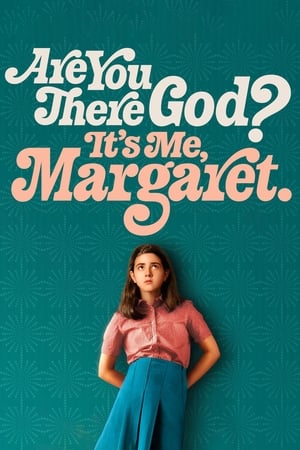 Are You There God? It’s Me, Margaret.